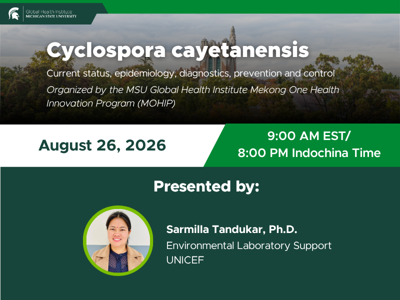Cyclospora Webinar hosted by Samrilla Tandukar
